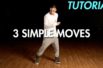 3 Simple Dance Moves for Begginers. 初心者向けの簡単な３つの動き。