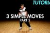 3 Simple Dance Moves for Beginners – Part 2　初心者向けヒップホップの３つの基本動作