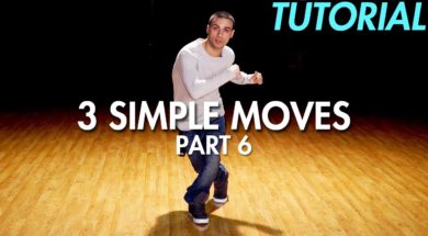 【Part 6】3 Simple Dance Moves for Beginners初心者向けヒップホップの３つの基本動作