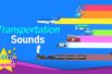 Transportation Sounds <Kids vocabulary>